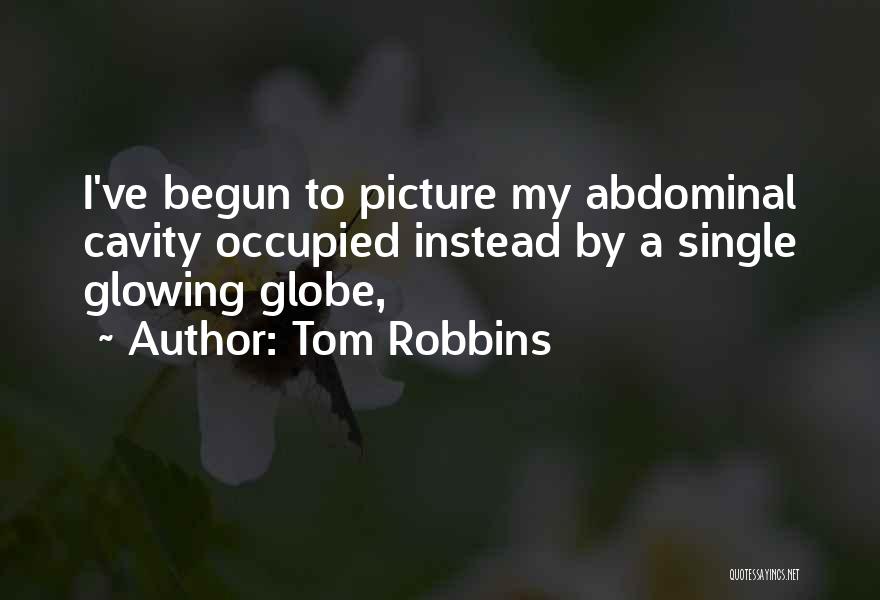 Jon Iwata Quotes By Tom Robbins