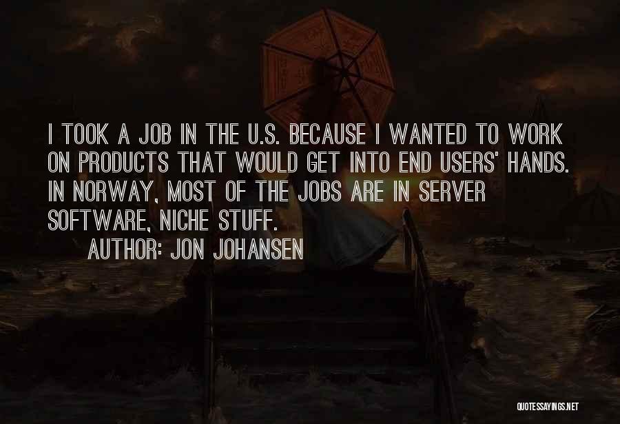 Jon Johansen Quotes 900740