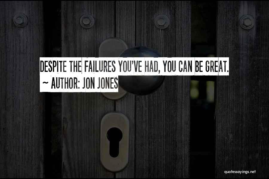 Jon Jones Quotes 1200889