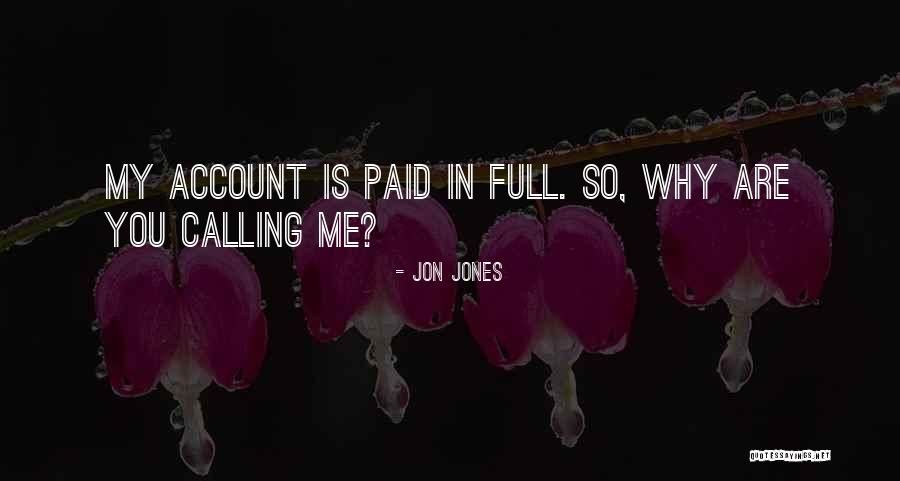 Jon Jones Quotes 2171487 Jon Jones Quotes 2171487