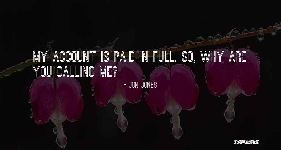 Jon Jones Quotes 2171487