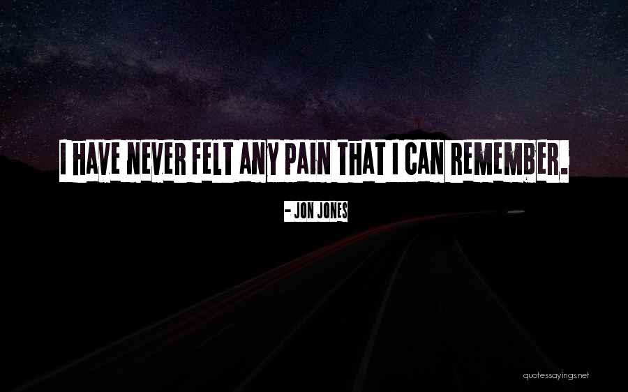 Jon Jones Quotes 562063 Jon Jones Quotes 562063
