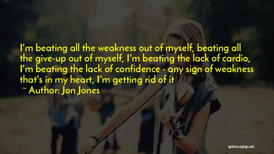 Jon Jones Quotes 733414
