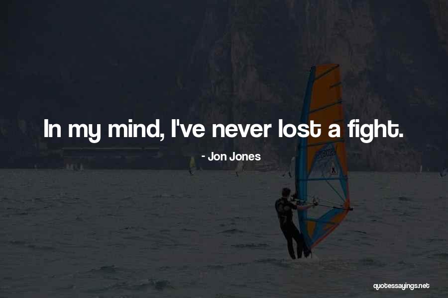 Jon Jones Quotes 741327 Jon Jones Quotes 741327
