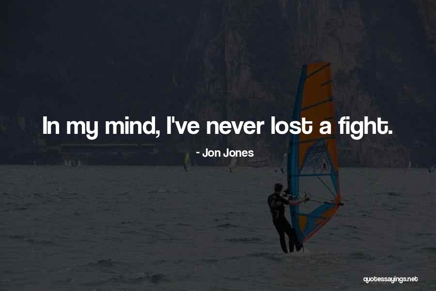 Jon Jones Quotes 741327