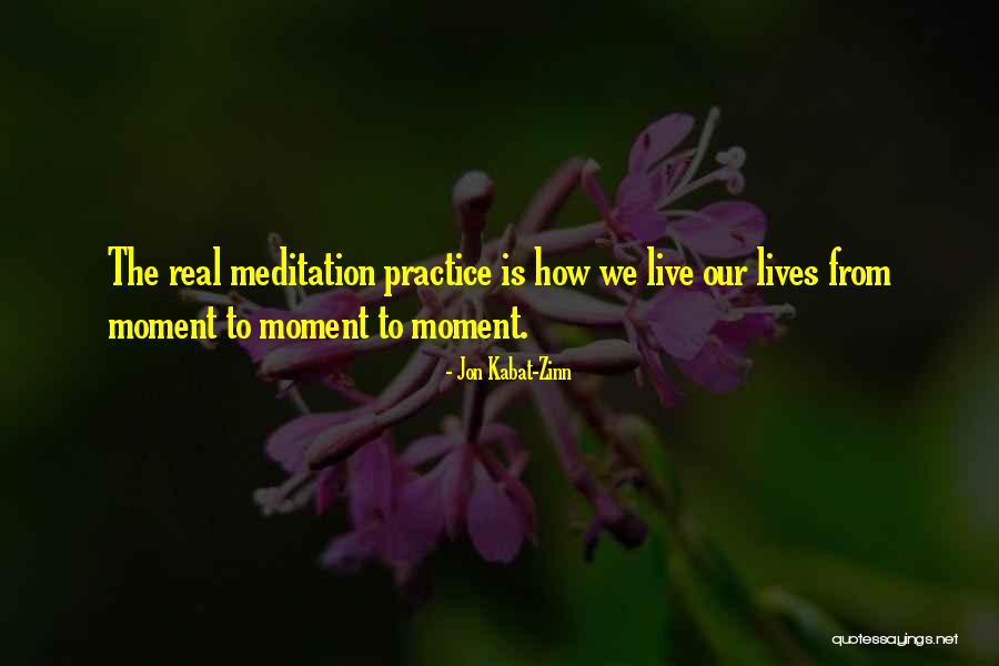 Jon Kabat Quotes By Jon Kabat-Zinn Jon Kabat Quotes By Jon Kabat-Zinn