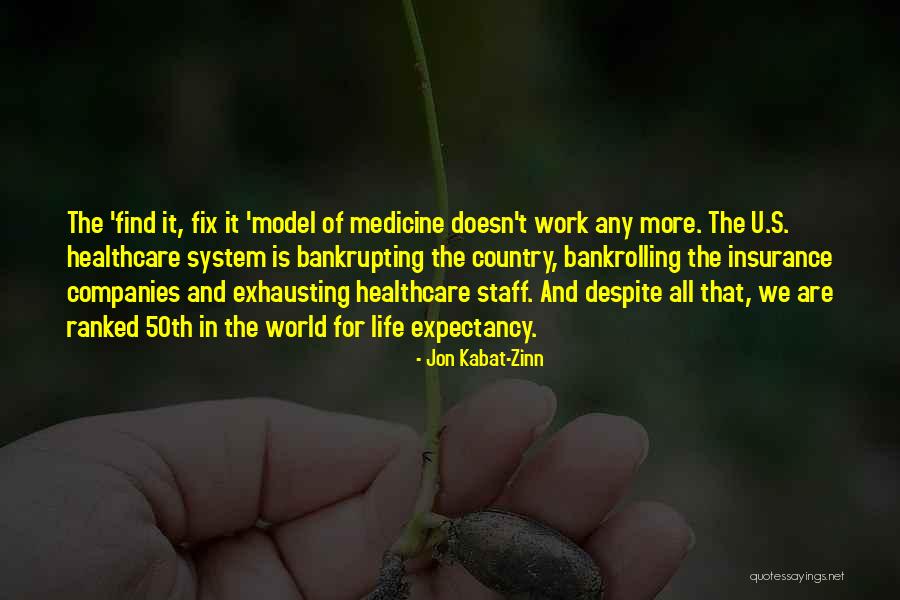 Jon Kabat Quotes By Jon Kabat-Zinn Jon Kabat Quotes By Jon Kabat-Zinn