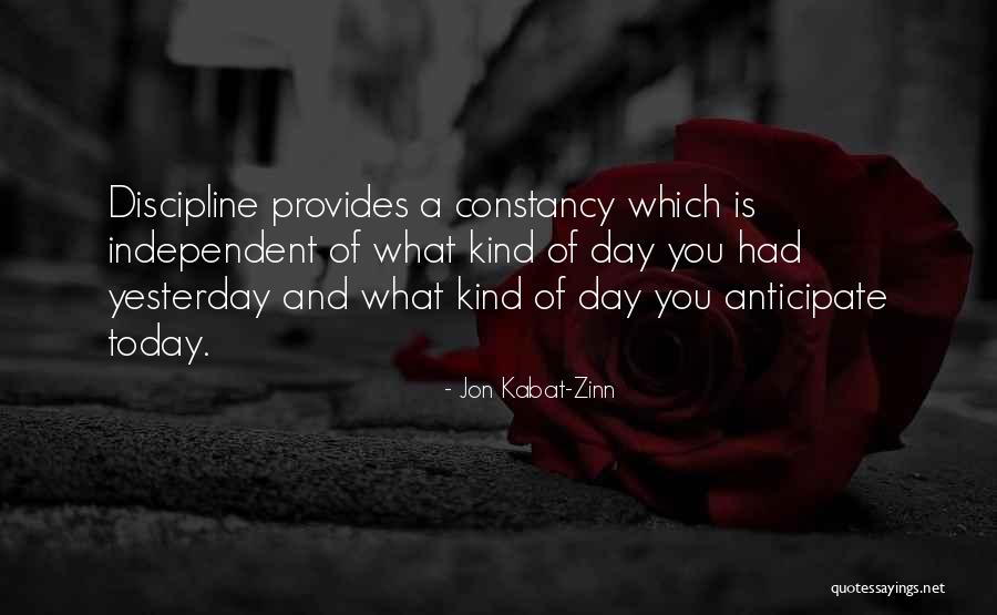 Jon Kabat Quotes By Jon Kabat-Zinn Jon Kabat Quotes By Jon Kabat-Zinn