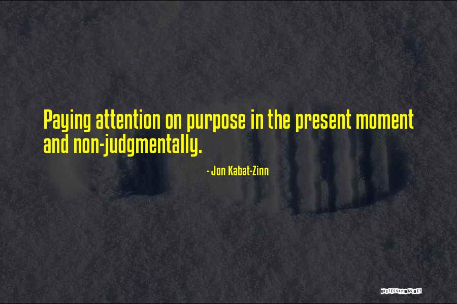 Jon Kabat Quotes By Jon Kabat-Zinn Jon Kabat Quotes By Jon Kabat-Zinn
