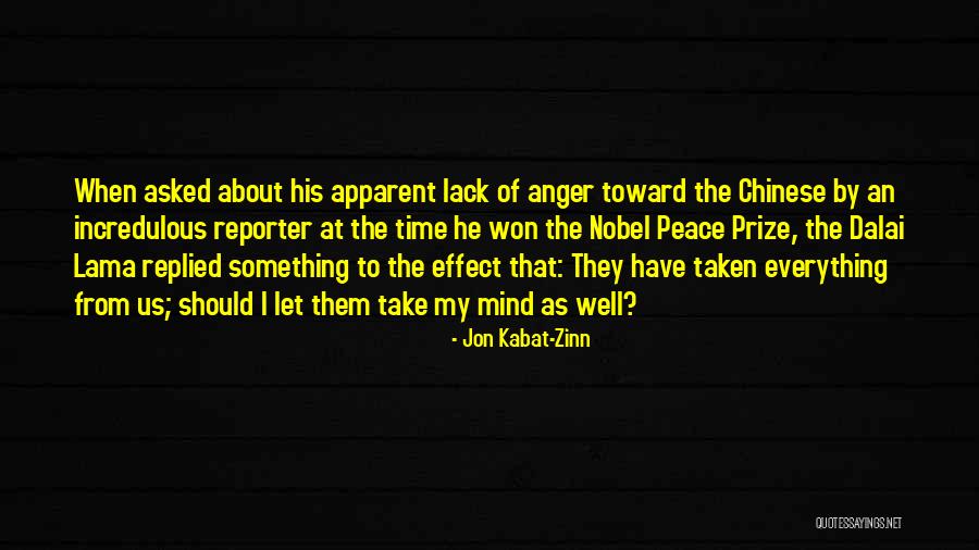Jon Kabat Quotes By Jon Kabat-Zinn Jon Kabat Quotes By Jon Kabat-Zinn