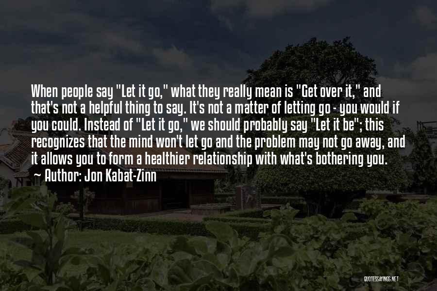 Jon Kabat-Zinn Quotes 888856