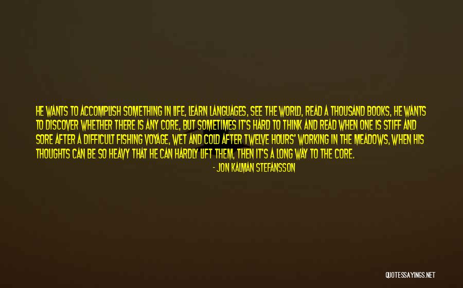 Jon Kalman Stefansson Quotes 2206974 Jon Kalman Stefansson Quotes 2206974