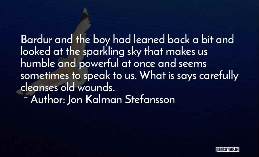Jon Kalman Stefansson Quotes 2212677