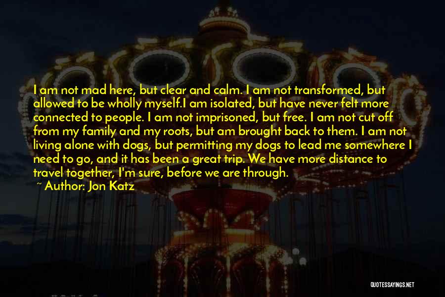 Jon Katz Quotes 1163059