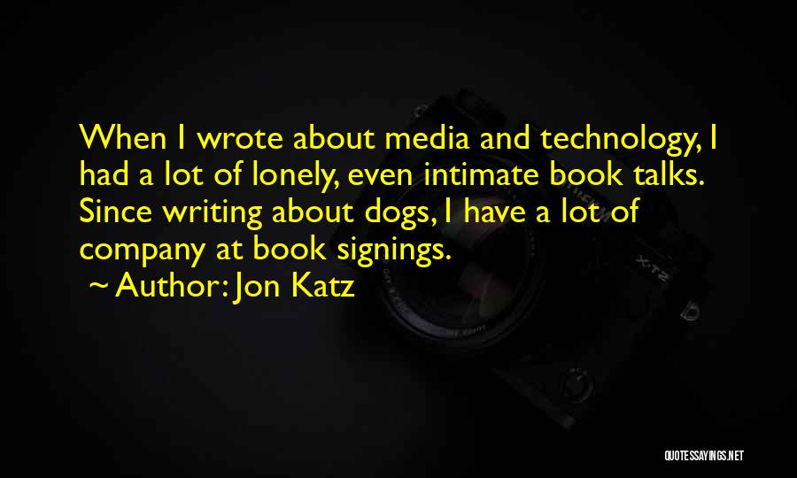 Jon Katz Quotes 185925 Jon Katz Quotes 185925