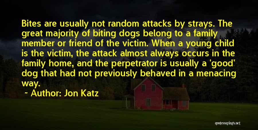 Jon Katz Quotes 1869633 Jon Katz Quotes 1869633