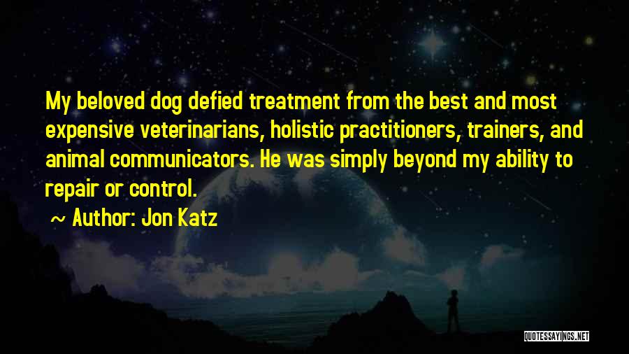 Jon Katz Quotes 1910461