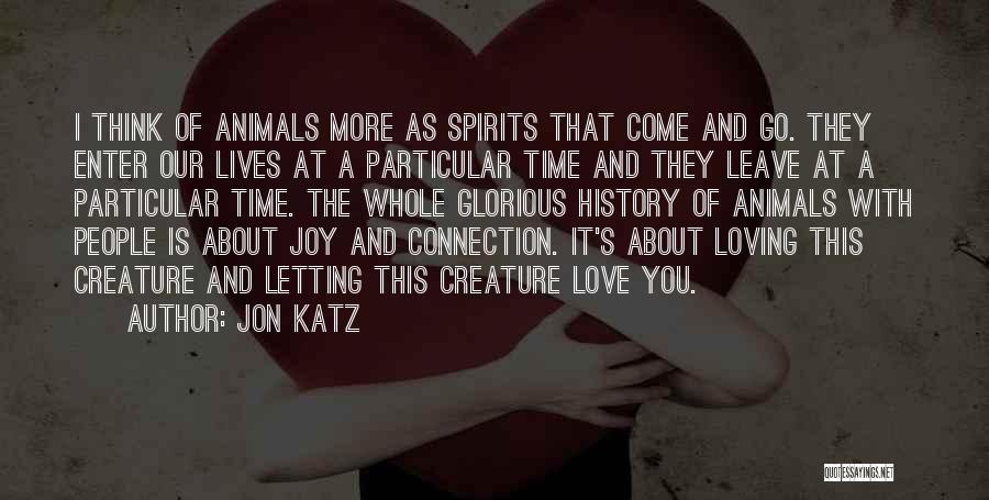 Jon Katz Quotes 1968942 Jon Katz Quotes 1968942