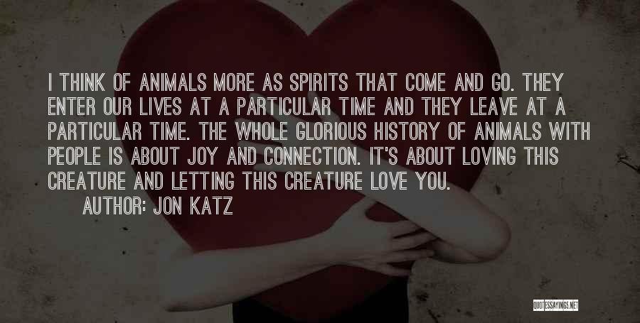 Jon Katz Quotes 1968942