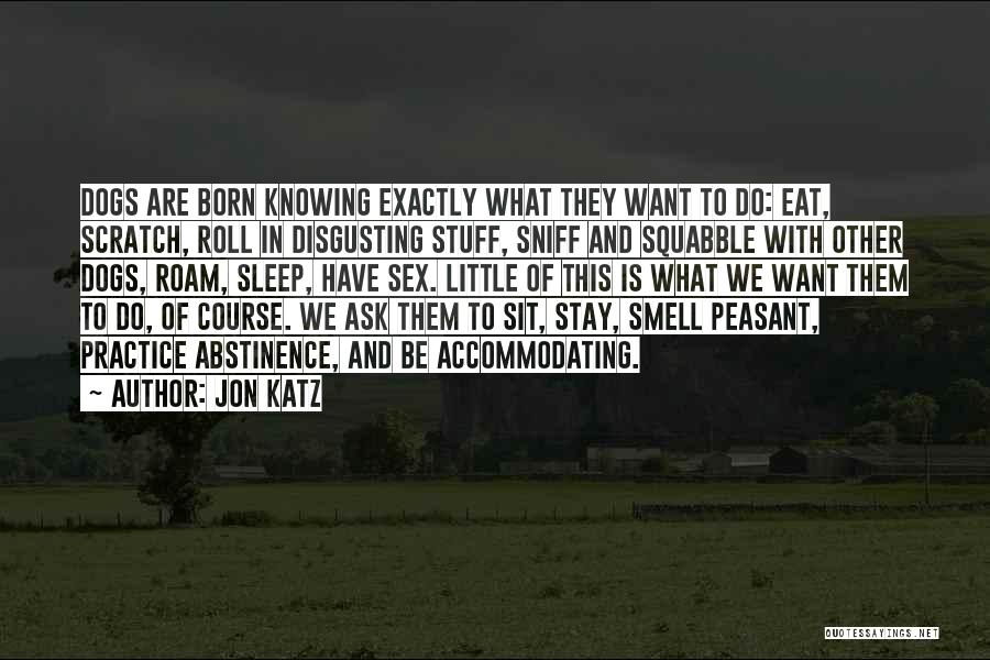 Jon Katz Quotes 2251392 Jon Katz Quotes 2251392