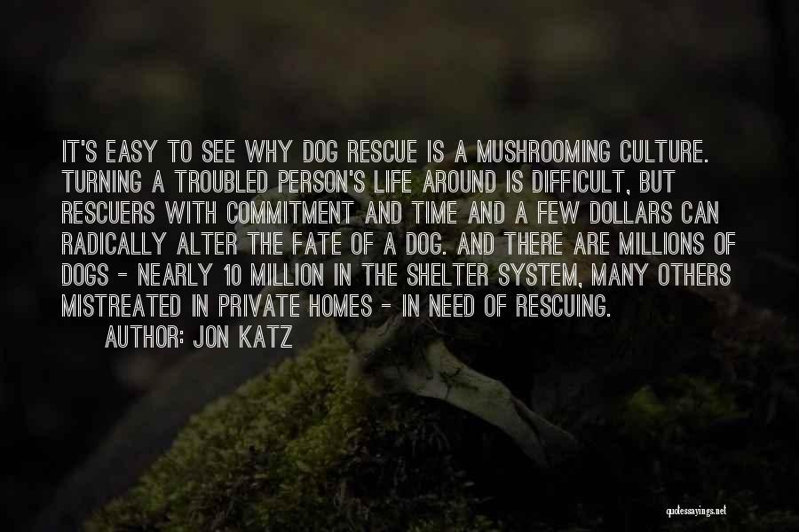 Jon Katz Quotes 300250 Jon Katz Quotes 300250