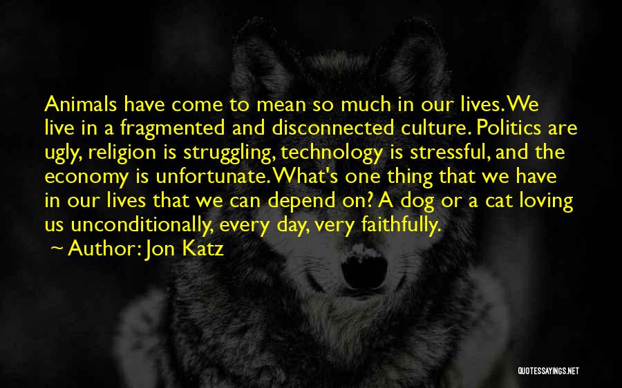 Jon Katz Quotes 477335