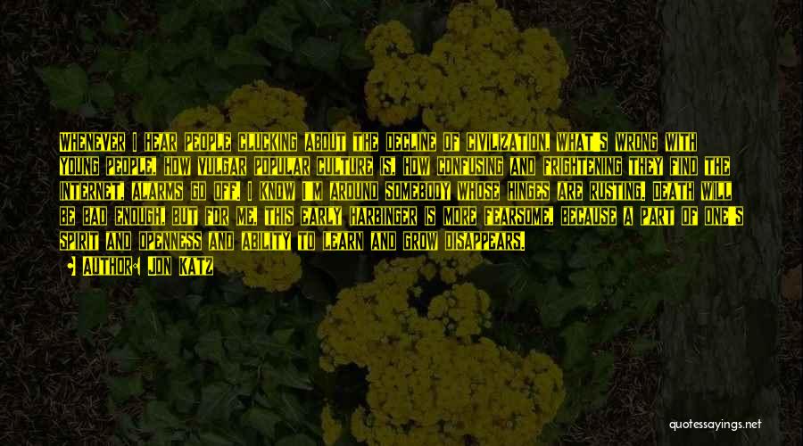 Jon Katz Quotes 479431 Jon Katz Quotes 479431