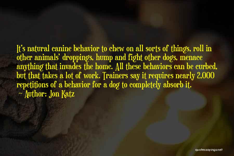 Jon Katz Quotes 554709 Jon Katz Quotes 554709