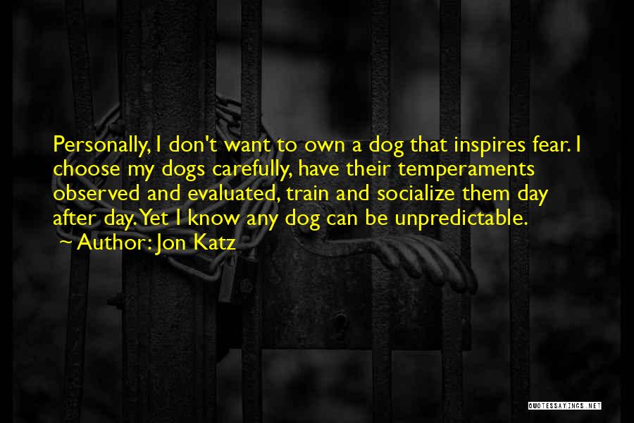 Jon Katz Quotes 568553 Jon Katz Quotes 568553