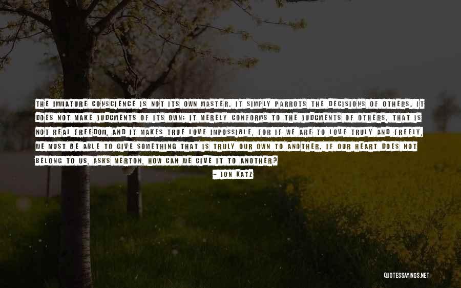 Jon Katz Quotes 757088 Jon Katz Quotes 757088