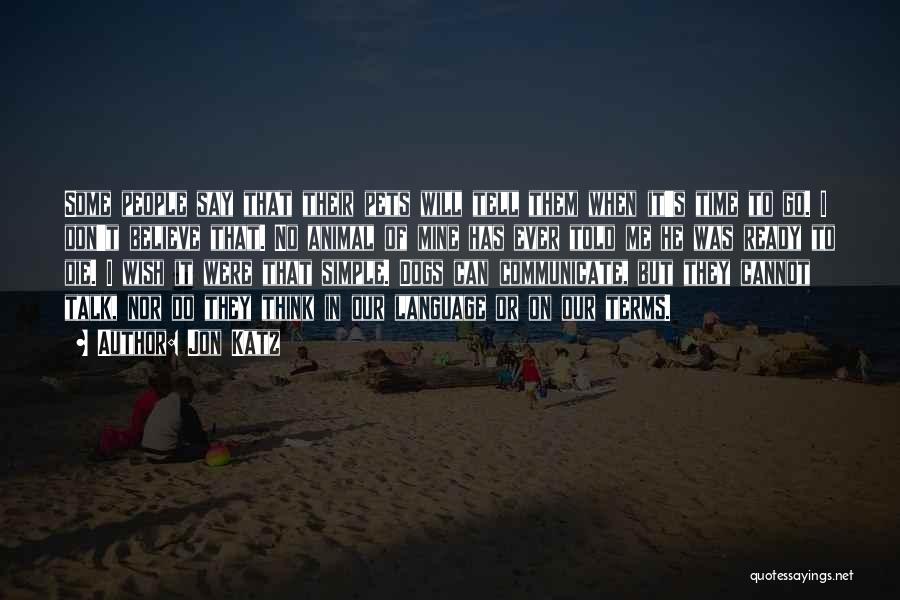 Jon Katz Quotes 758412 Jon Katz Quotes 758412