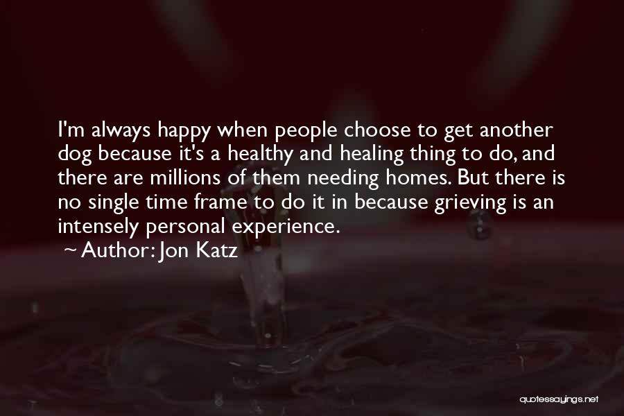 Jon Katz Quotes 776394