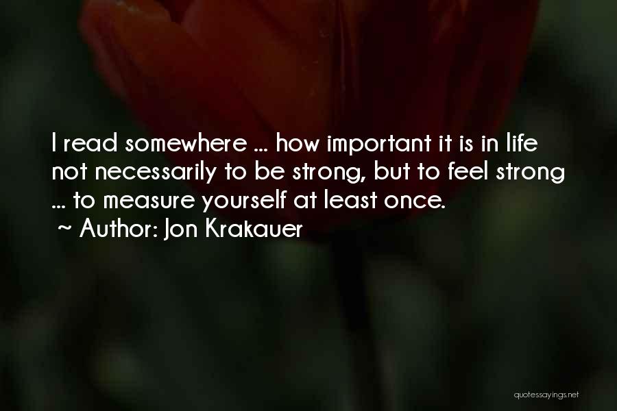Jon Krakauer Quotes 2082136