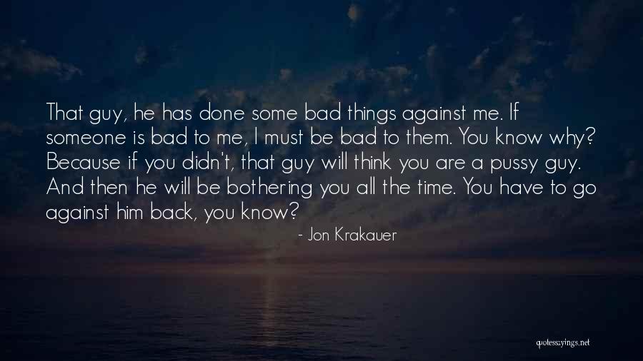 Jon Krakauer Quotes 2204906