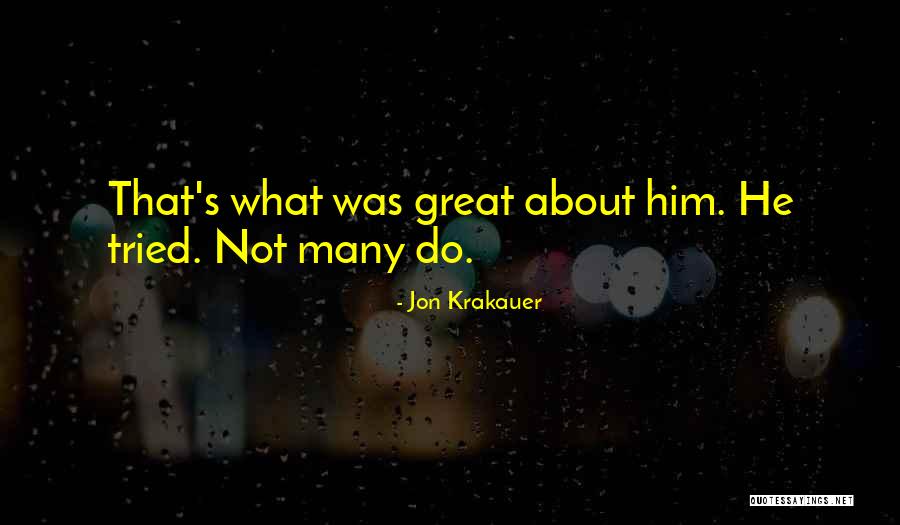 Jon Krakauer Quotes 2229865 Jon Krakauer Quotes 2229865