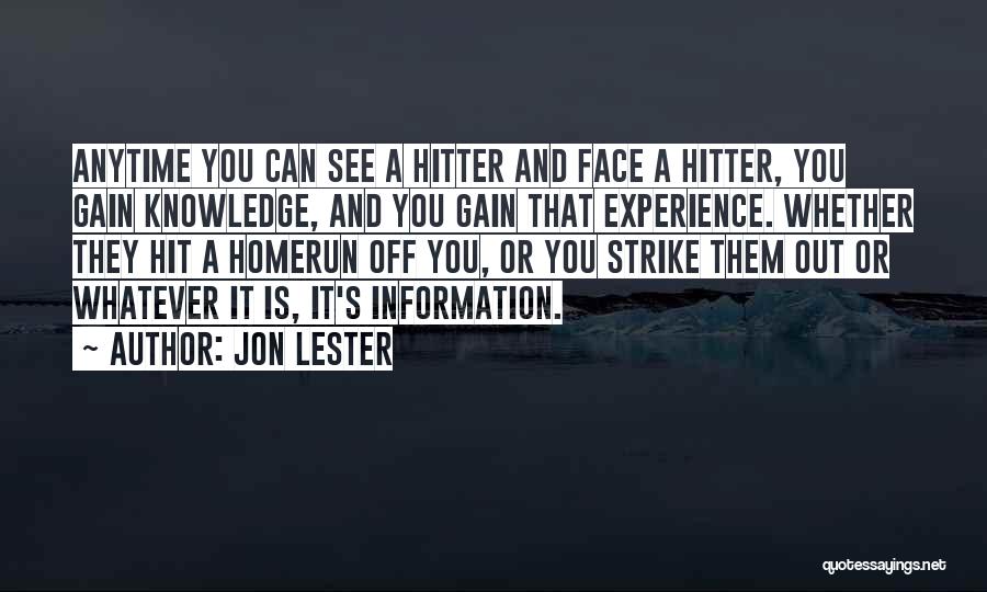 Jon Lester Quotes 1174692