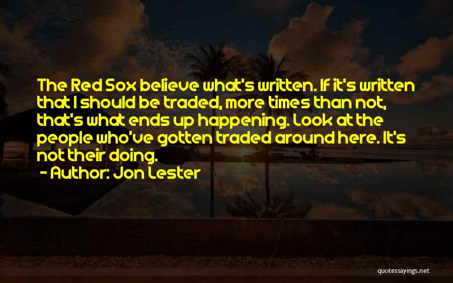 Jon Lester Quotes 717693