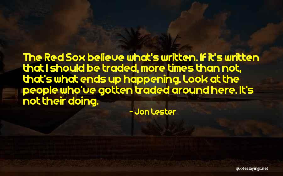 Jon Lester Quotes 717693