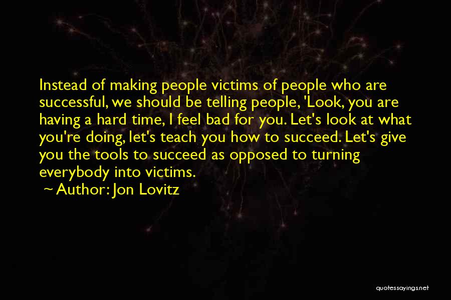 Jon Lovitz Quotes 2116315