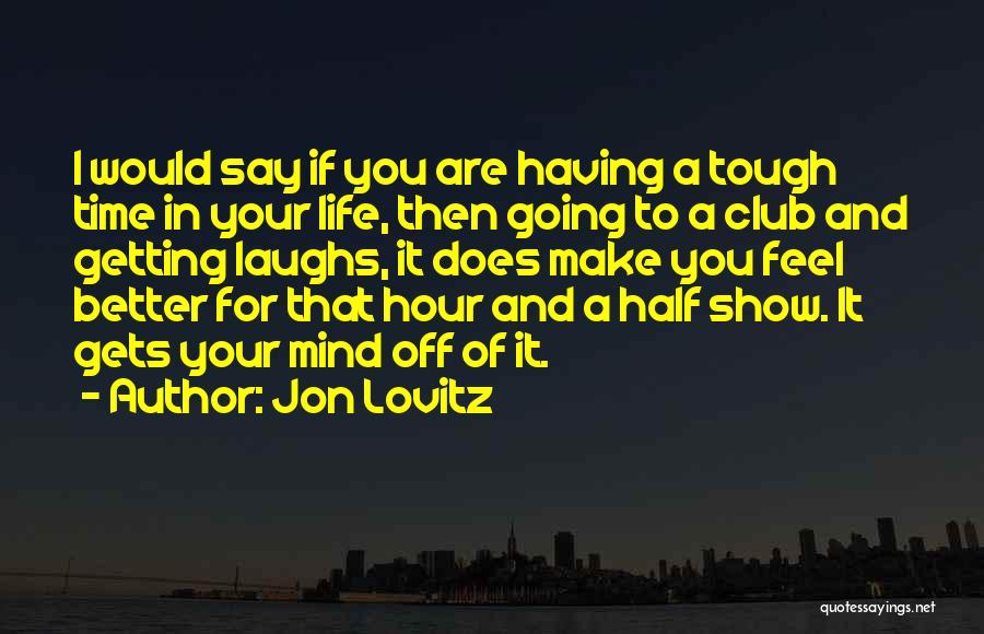 Jon Lovitz Quotes 585869