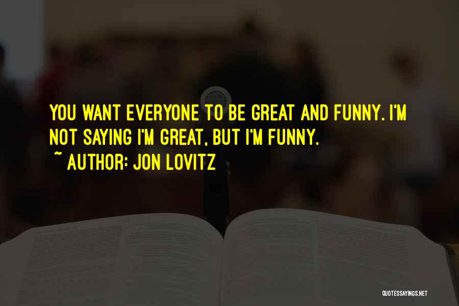 Jon Lovitz Quotes 798983