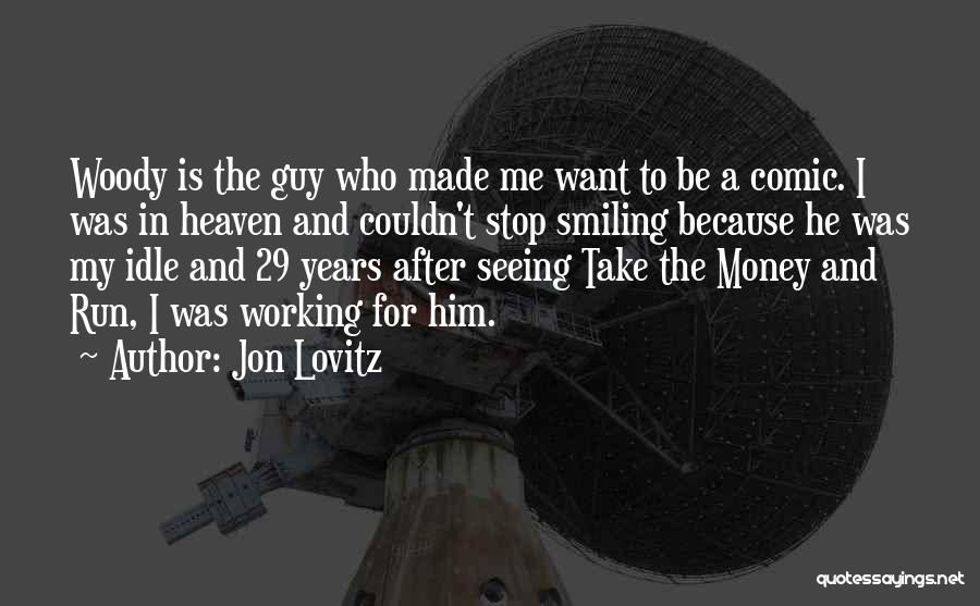 Jon Lovitz Quotes 826684