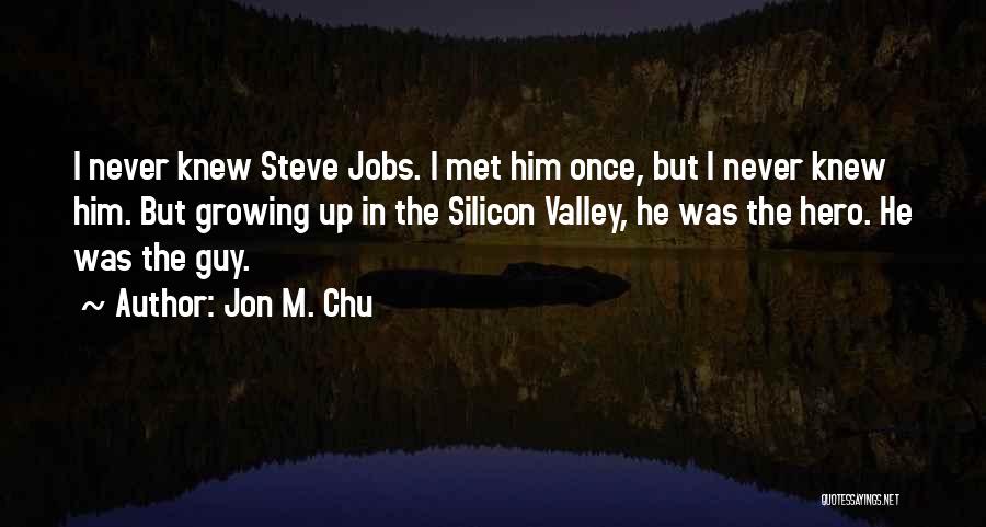 Jon M. Chu Quotes 198946