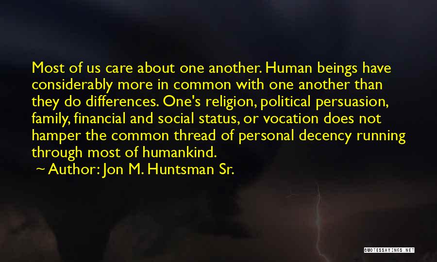 Jon M. Huntsman Sr. Quotes 430415