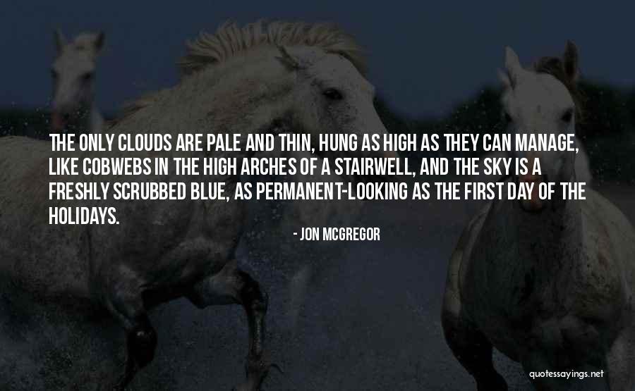 Jon McGregor Quotes 108707 Jon McGregor Quotes 108707