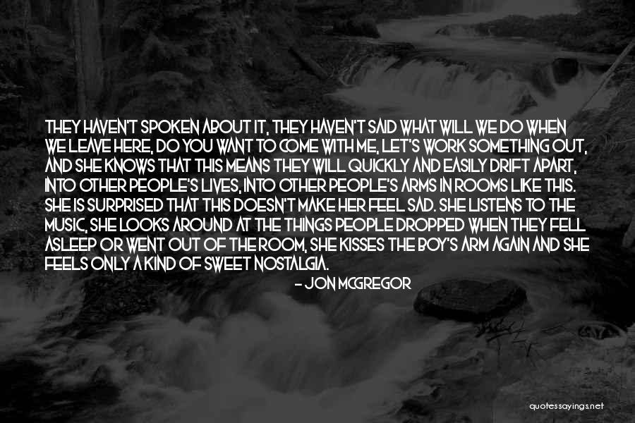 Jon McGregor Quotes 1282811 Jon McGregor Quotes 1282811