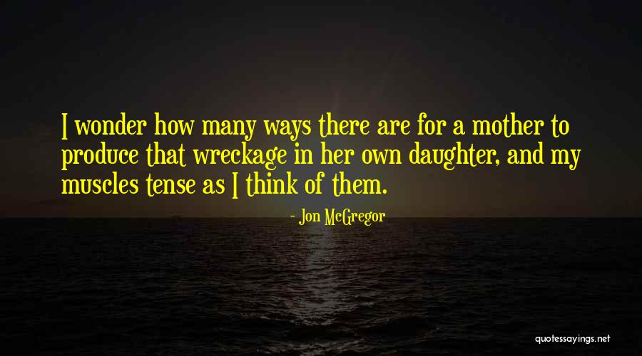 Jon McGregor Quotes 1349406