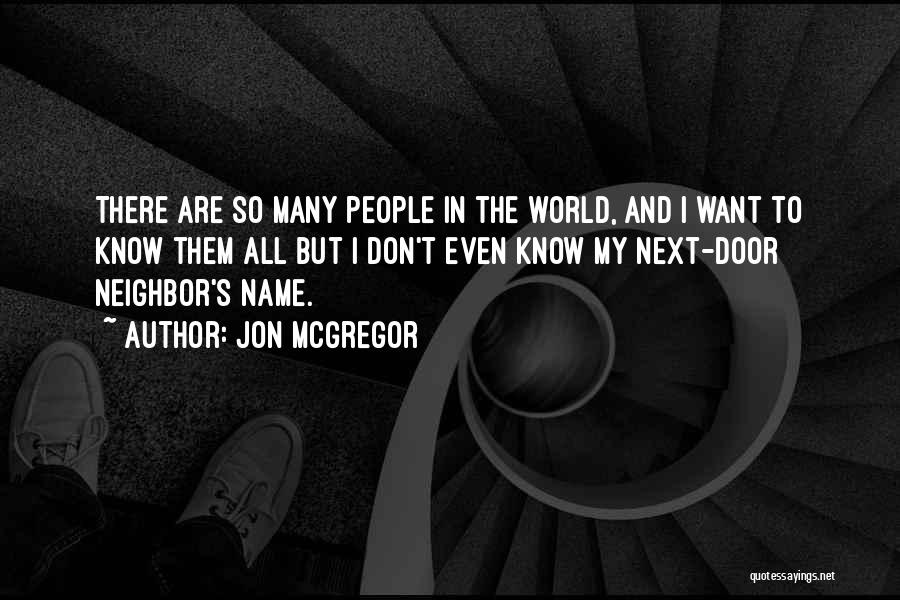 Jon McGregor Quotes 1499831