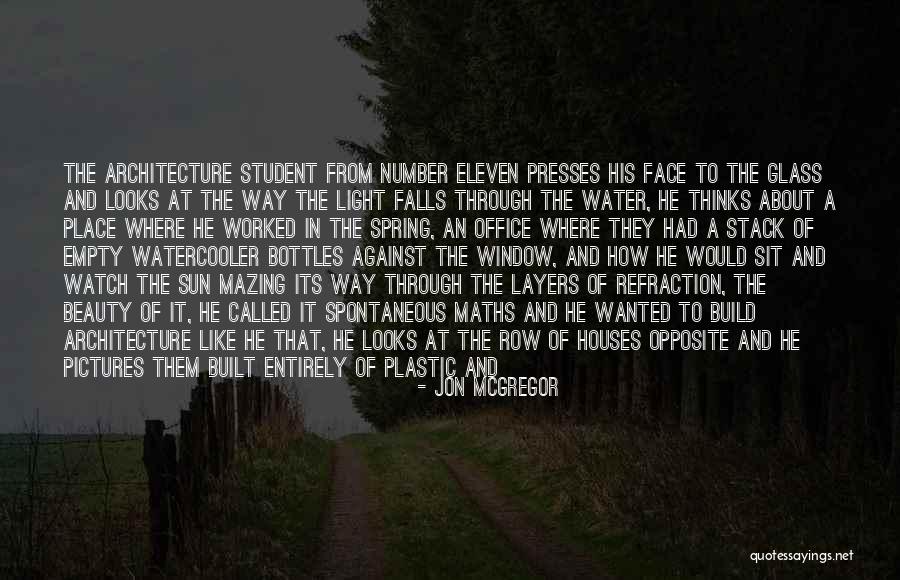 Jon McGregor Quotes 1716405 Jon McGregor Quotes 1716405