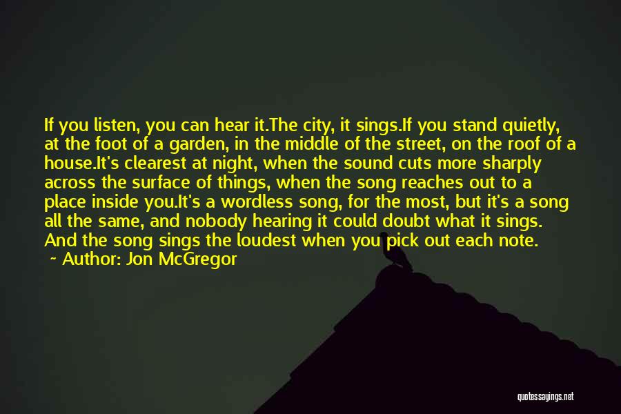 Jon McGregor Quotes 2041100